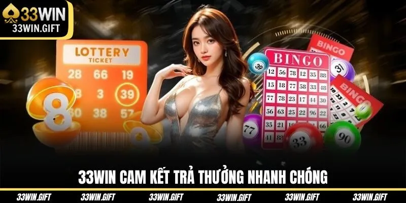 33win-cam-ket-tra-thuong-nhanh-chong
