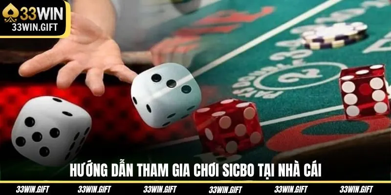 huong-dan-tham-gia-choi-sicbo-tai-nha-cai
