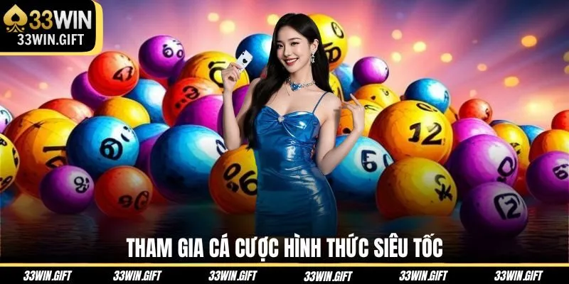 tham-gia-ca-cuoc-hinh-thuc-sieu-toc